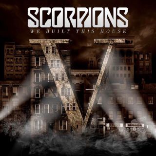 Scorpions - We Built This House (Radio Date: 30-01-2015)